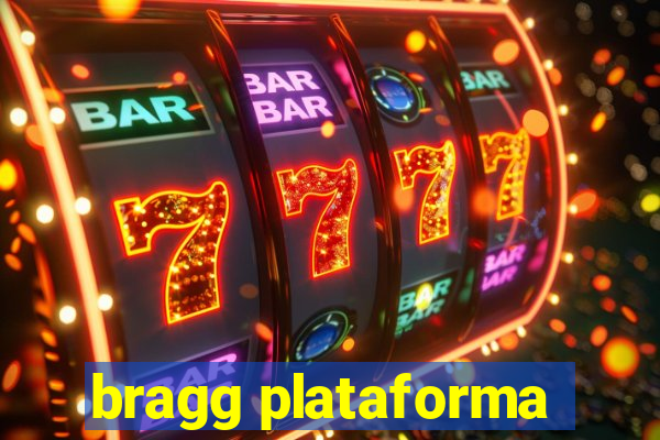 bragg plataforma